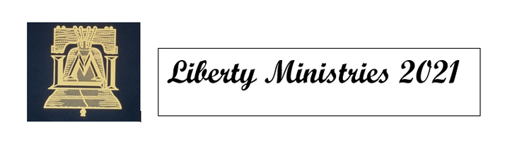 LIBERTY MINISTRIES 2021